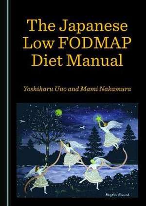 Japanese Low FODMAP Diet Manual de Mami Nakamura