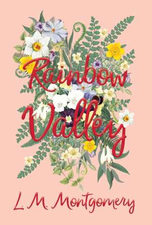 Rainbow Valley de Lucy Maud Montgomery