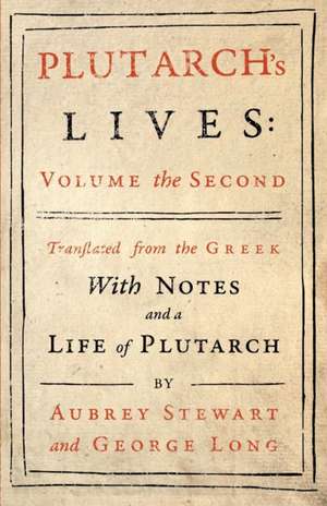 Plutarch's Lives - Vol. II de Plutarch