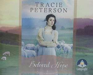 Peterson, T: Beloved Hope de Tracie Peterson