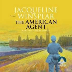 Winspear, J: The American Agent de Jacqueline Winspear