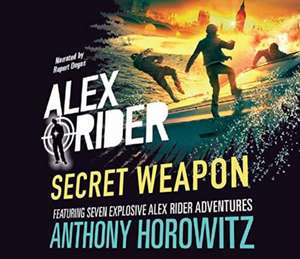 Horowitz, A: Alex Rider: Secret Weapon de Anthony Horowitz