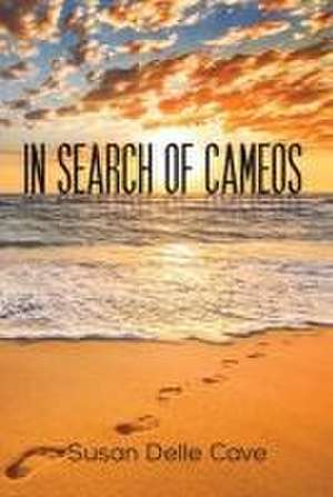 In Search of Cameos de Susan Delle Cave