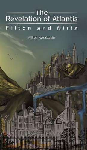 The Revelation of Atlantis de Nikos Karabasis