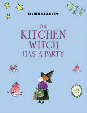 The Kitchen Witch de Eilidh Beagley