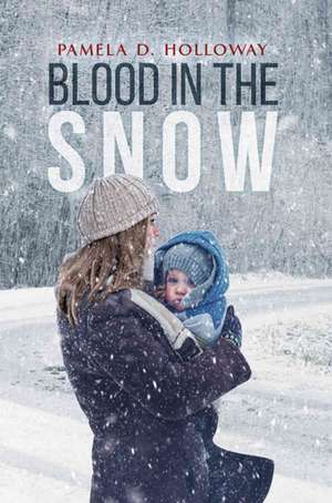 BLOOD IN THE SNOW