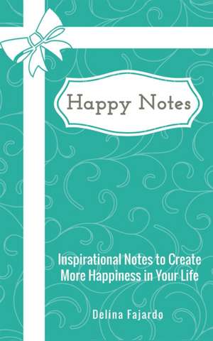 Happy Notes de Delina Fajardo