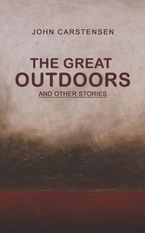 The Great Outdoors de John Carstensen