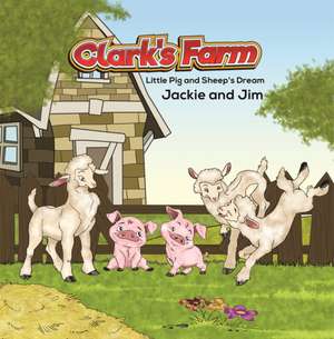 Clark's Farm de Jackie