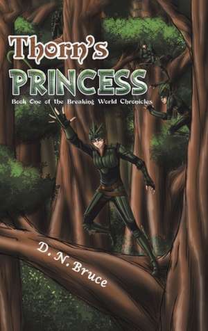 Thorn's Princess de D. N. Bruce