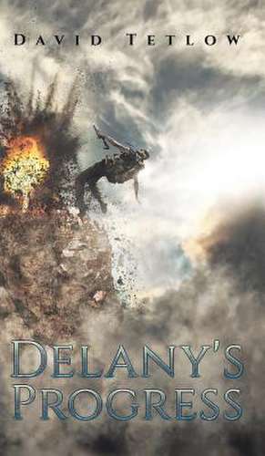 Delany's Progress de David Tetlow