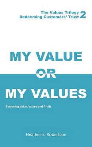 MY VALUE OR MY VALUES - REDEEM