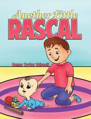Another Little Rascal de Donna Taylor Driscoll