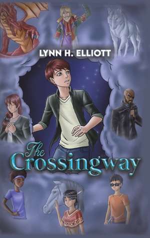 The Crossingway de Lynn H. Elliott