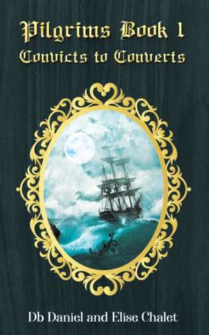 Pilgrims Book 1 de Db Daniel