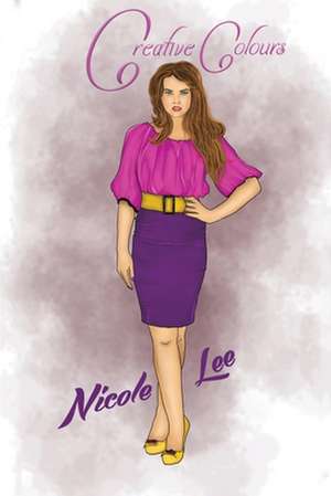 Creative Colours de Nicole Lee