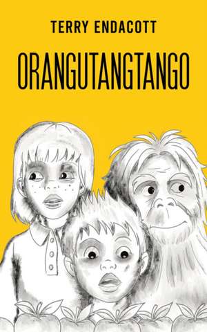 Orangutangtango de Terry Endacott