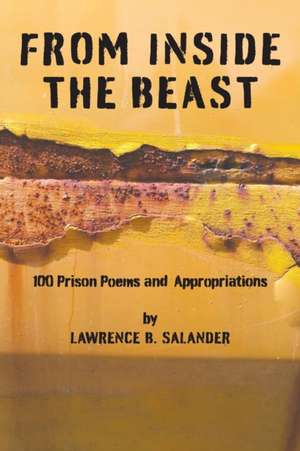 From Inside The Beast de Lawrence B. Salander