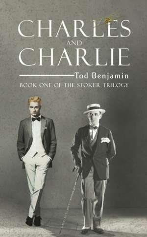 Charles and Charlie de Tod Benjamin