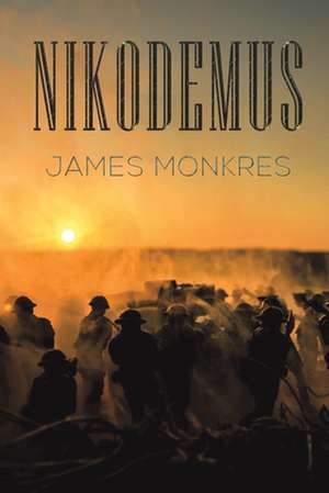 Monkres, J: Nikodemus de James Monkres