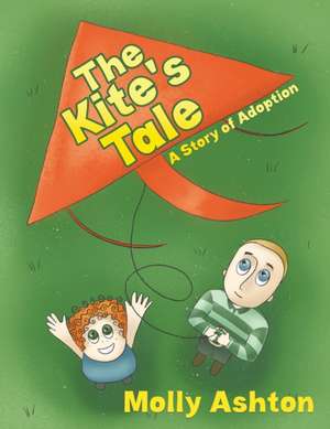 The Kite's Tale de Molly Ashton