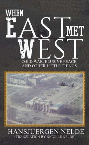 Nelde, H: When East Met West de Hansjuergen Nelde