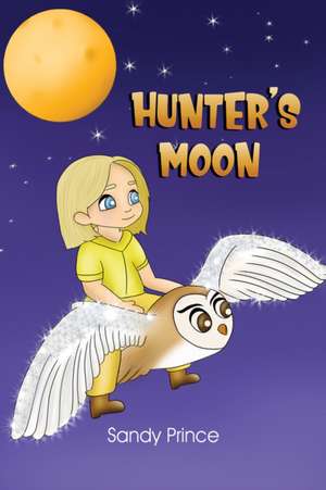 Hunter's Moon de Sandy Prince