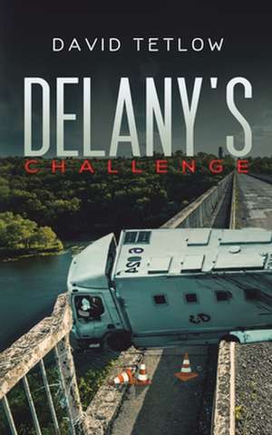 Delany's Challenge de David Tetlow