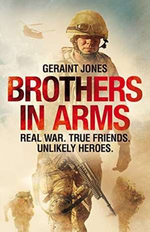 Jones, G: Brothers in Arms de Geraint Jones