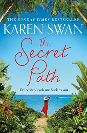 The Secret Path de Karen Swan