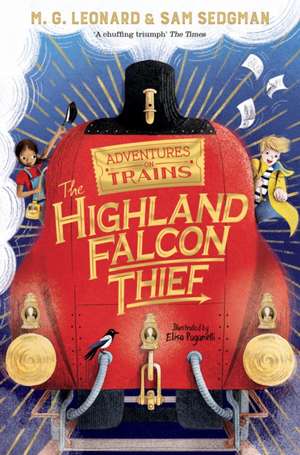 The Highland Falcon Thief de M. G. Leonard