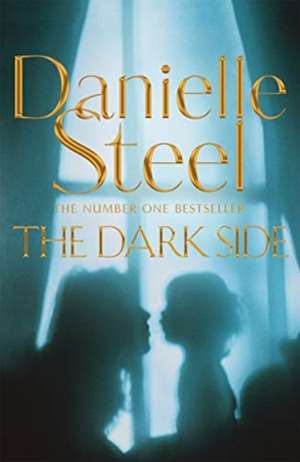 THE DARK SIDE de STEEL DANIELLE