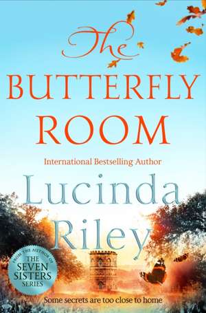 The Butterfly Room de Lucinda Riley