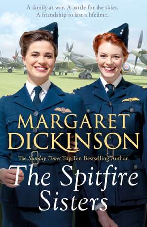 Dickinson, M: The Spitfire Sisters de Margaret Dickinson