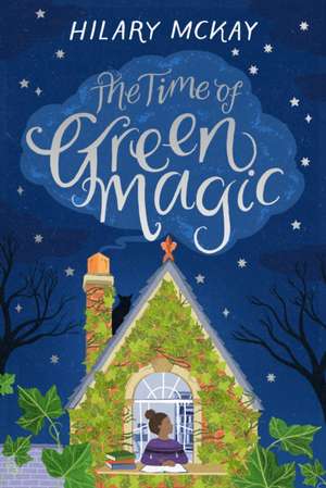 McKay, H: The Time of Green Magic de Hilary McKay