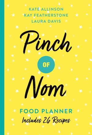 PINCH OF NOM FOOD PLANNER de Kate Allinson