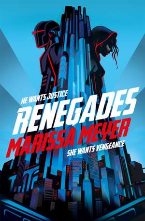 Renegades de Marissa Meyer