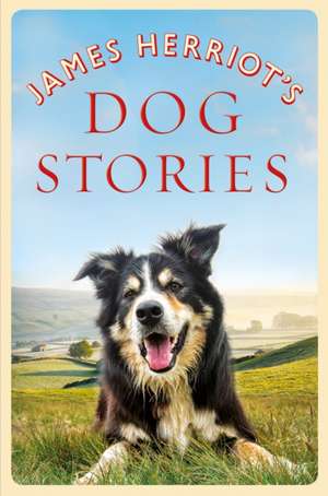 James Herriot's Dog Stories de James Herriot