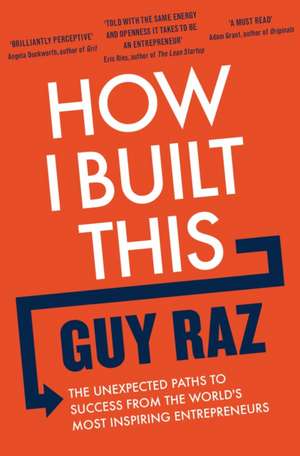 How I Built This de Guy Raz