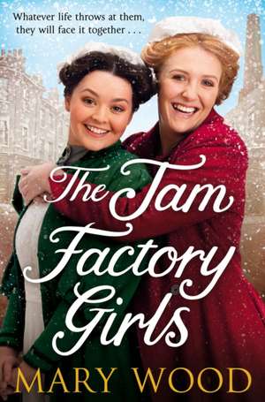 The Jam Factory Girls de Mary Wood