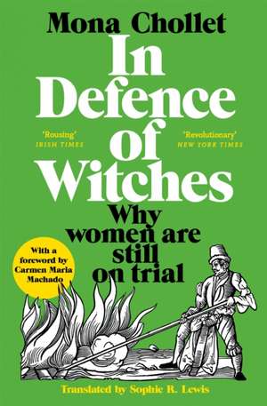 In Defence of Witches de Mona Chollet