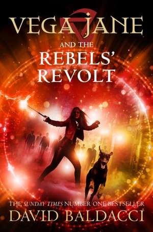 Vega Jane and the Rebels' Revolt de David Baldacci