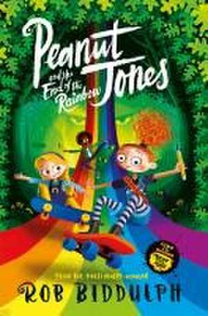 Peanut Jones and the End of the Rainbow de Rob Biddulph