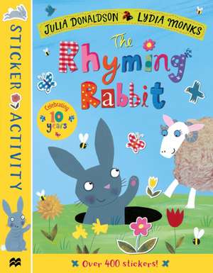 The Rhyming Rabbit Sticker Book de Julia Donaldson