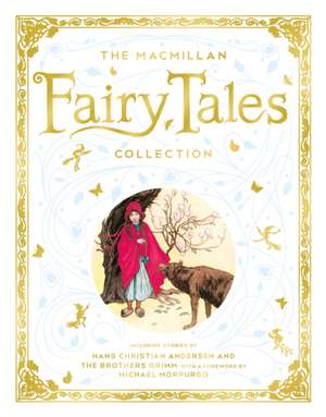 The Macmillan Fairy Tales Collection de Macmillan Children's Books