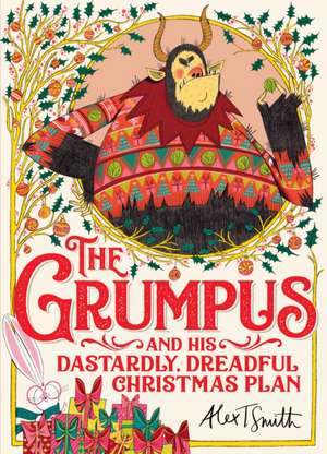 The Grumpus de Alex T. Smith