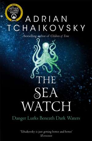 The Sea Watch de Adrian Tchaikovsky