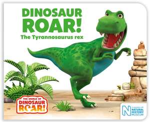 Dinosaur Roar! The Tyrannosaurus rex de Peter Curtis