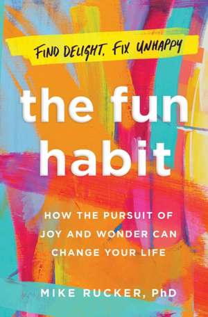 Rucker, M: Fun Habit de Mike Rucker