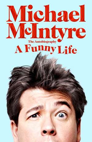 Mcintyre, M: Funny Life